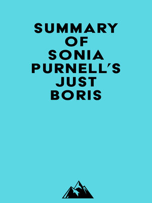 cover image of Summary of Sonia Purnell's Just Boris
